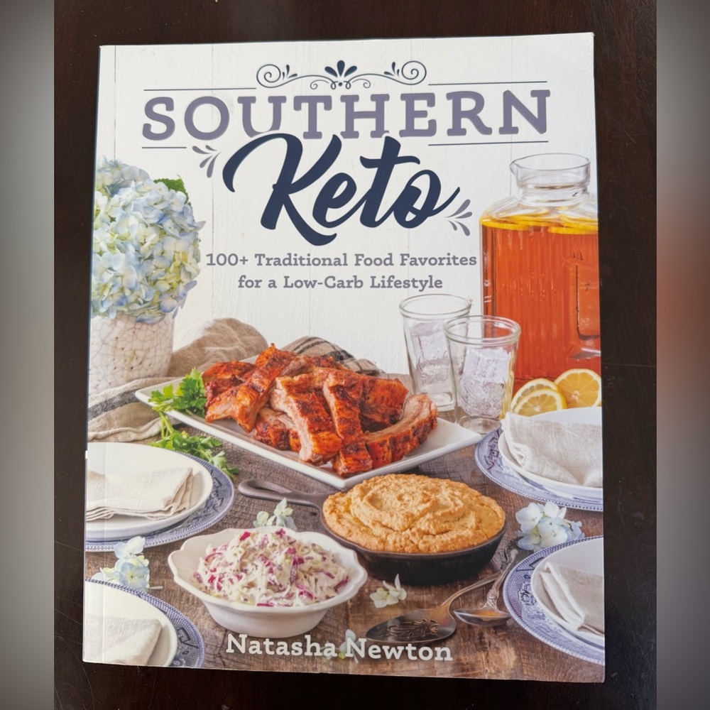 Southern Keto Cookbook by Natasha Newton. Paperback